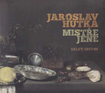 Album Jaroslav Hutka: Mistře Jene