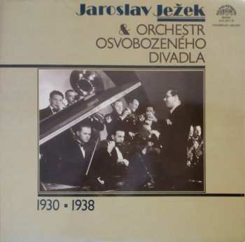 2LP Jaroslav Ježek: Jaroslav Ježek & Orchestr Osvobozeného Divadla (1930 ▪ 1938) 52779