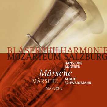 Album Jaroslav Labsky: Bläserphilharmonie Mozarteum Salzburg - Märsche