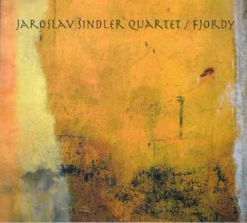Album Jaroslav Šindler Quartet: Fjordy