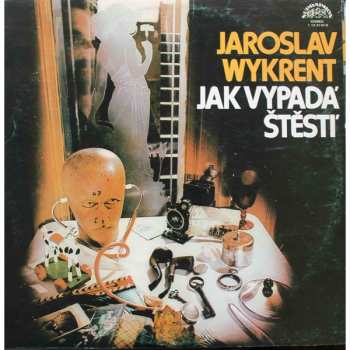 LP Jaroslav Wykrent: Jak Vypadá Štěstí 396487