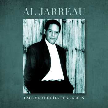 Album Jarreau,al: Call Me: The Hits Of Al Green