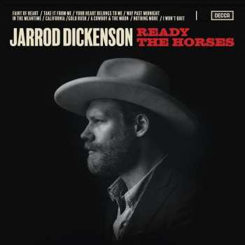 Album Jarrod Dickenson: Ready The Horses