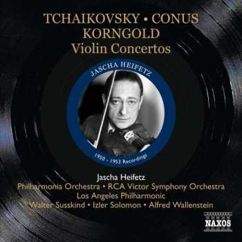 Album Jascha Heifetz: Violin Concertos - 1950-1953 Recordings