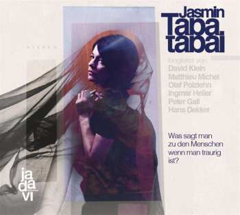 CD Jasmin Tabatabai: Was Sagt Man Zu Den Menschen, Wenn Man Traurig Ist? 516293