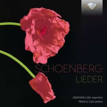 Jasmine/nancy Loo Law: Schoenberg: Lieder