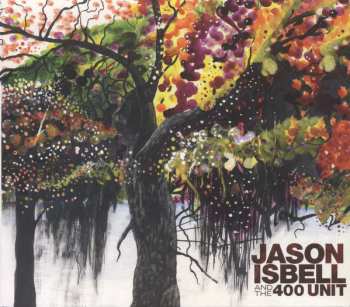 Album Jason Isbell And The 400 Unit: Jason Isbell And The 400 Unit