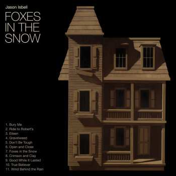 Album Jason Isbell: Foxes In The Snow