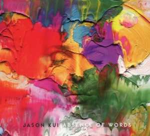 Album Jason Kui: Absence of Words