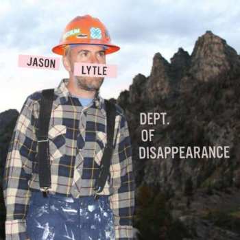 Album Jason Lytle: Dept. Of Disappearance