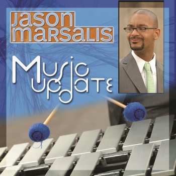 Album Jason Marsalis: Music Update