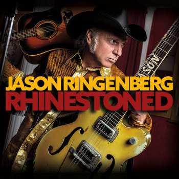 LP Jason Ringenberg: Rhinestoned 347738