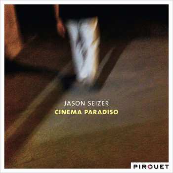 CD Jason Seizer: Cinema Paradiso 511248