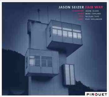 Album Jason Seizer: Fair Way