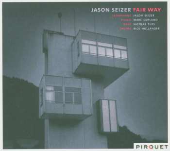 CD Jason Seizer: Fair Way 511194