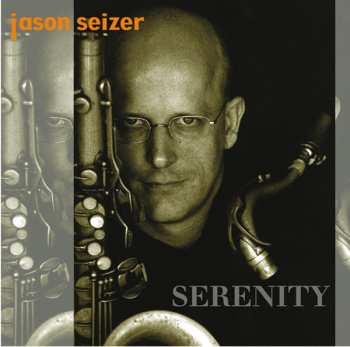 Album Jason Seizer: Serenity