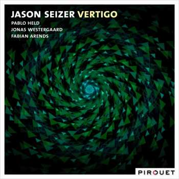 CD Jason Seizer: Vertigo 511209