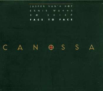 Album Jasper Van't Hof's Face To Face: Canossa