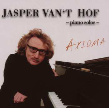 CD Jasper Van't Hof: Axioma 496802