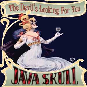 Java Skull: The Devil's Looking For You