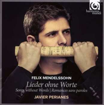Album Javier Perianes: Lieder Ohne Worte, Songs without Words
