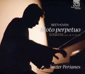 Javier Perianes: Moto Perpetuo (Sonatas Op.26, 31, 54, 90)