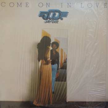 Album Jay Dee: Come On In Love