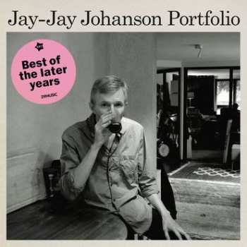 Album Jay-Jay Johanson: Portfolio 