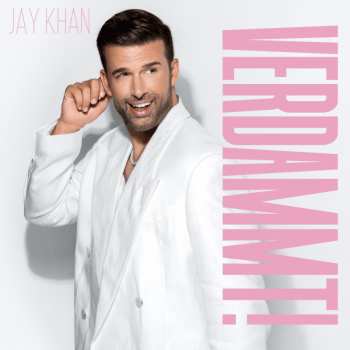 CD Jay Khan: Verdammt!