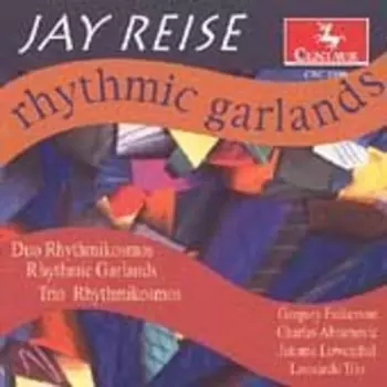 Rhythmic Garlands And Other Pieces