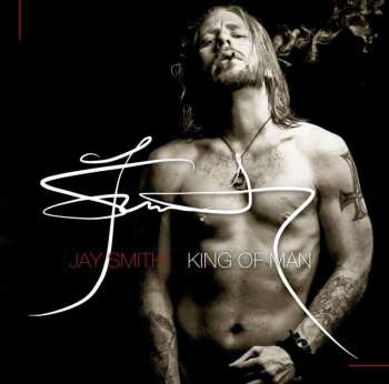 CD Jay Smith: King Of Man 535859