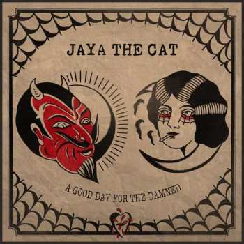 Album Jaya The Cat: A Good Day For The Damned