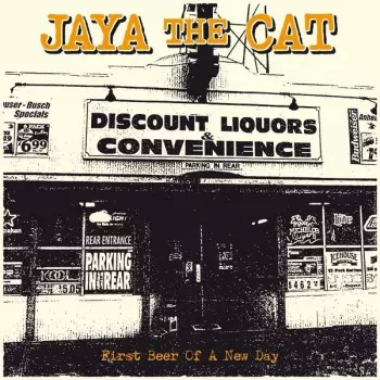 Jaya The Cat: First Beer Of A New Day