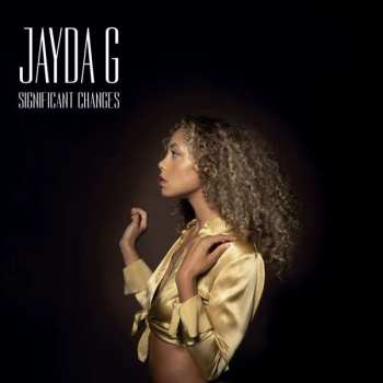 Album Jayda G: Significant Changes
