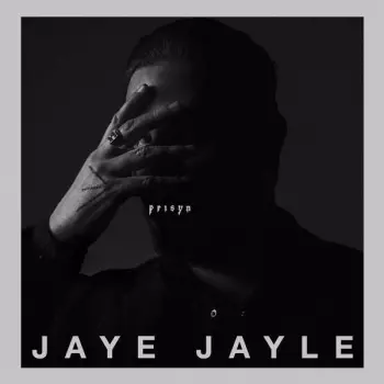 Jaye Jayle: Prisyn
