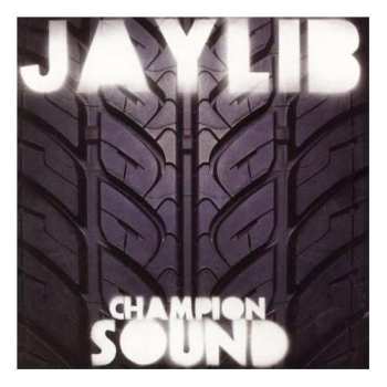 2LP Jaylib: Champion Sound 514646