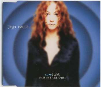 Jayn Hanna: Lovelight (Ride On A Love Train)
