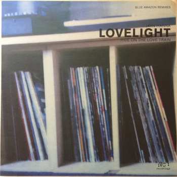LP Jayn Hanna: Lovelight (Ride On A Love Train) Blue Amazon Remixes (MAXISINGL) 281997