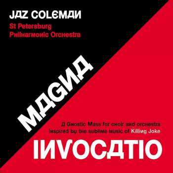 2CD Jaz Coleman: Magna Invocatio (A Gnostic Mass For Choir And Orchestra Inspired By The Sublime Music Of Killing Joke) 22549