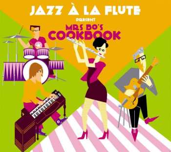 Album Jazz À La Flute: Mrs Bo's Cookbook