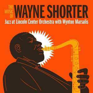 3LP Jazz At Lincoln Center: The Music Of Wayne Shorter 360968