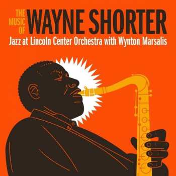 Album Jazz At Lincoln Center: The Music Of Wayne Shorter