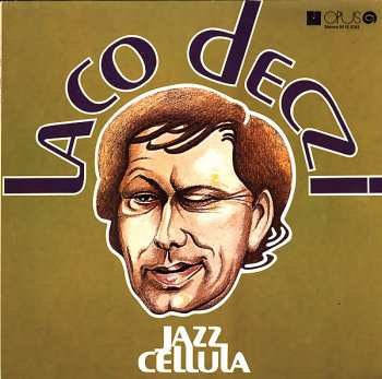 Album Laco Deczi: Jazz Cellula