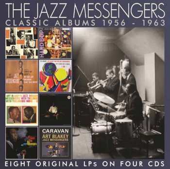 Art Blakey & The Jazz Messengers: Classic Albums 1956 - 1963