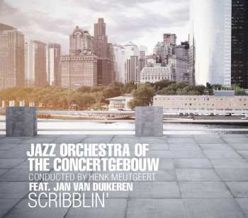 Album Jazz Orchestra Of The Concertgebouw: Scribblin'