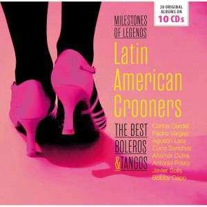 Album Jazz Sampler: Latin American Crooners - The Best Boleros & Tangos