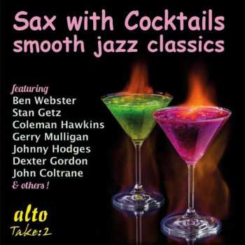 Album Jazz Sampler: Sax With Cocktails / Smooth Jazz Classics