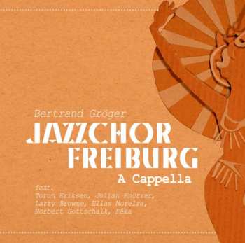 Album Jazzchor Freiburg: A Cappella