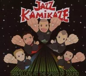 JazzKamikaze: Travelling At The Speed Of Sound