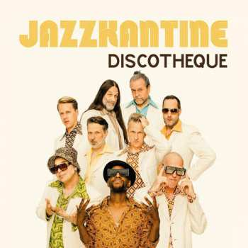 Album Jazzkantine: Discotheque